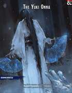 The Yuki-Onna: A CR18 Monster and Warlock Subclass