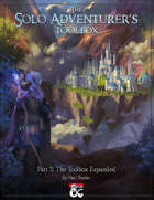 The Solo Adventurer's Toolbox Part Two: The Toolbox Expanded