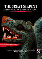 Otherworldly Patron: The Great Serpent