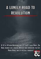 A lonely Road to Revolution