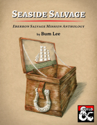 Seaside Salvage: Eberron Salvage Mission Anthology