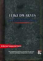 I Like Dwarves