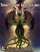 Trinkets of the Great Old Ones & Elder Evils
