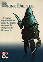 Brine Drifter: A Rogue Subclass