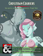 Crosstown Couriers (Fantasy Grounds)