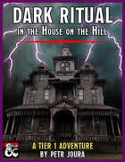 Dark Ritual in the House on the Hill