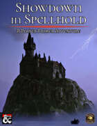 Showdown in Spellhold: A Player Primer Adventure (Fantasy Grounds)