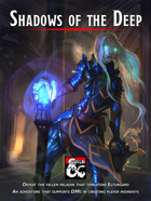 Shadows of the Deep