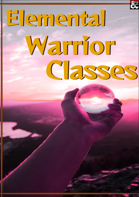 Elemental Warrior Classes and Techniques