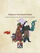 Heroes of the Frozen Wastes