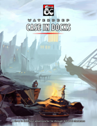 Waterdeep: Case in Docks