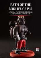 Path of the Midlife Crisis - A Primal Path for Barbarians with Modern Problems