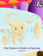 The Explorer's Guide to Exploring