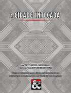 A Cidade Intocada