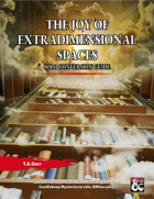 The Joy of Extradimensional Spaces Solo Conversion