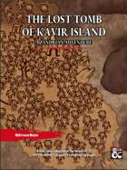 The Lost Tomb of Kavir Island