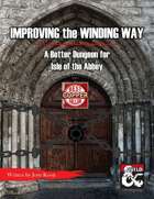Improving the Winding Way: a better dungeon for Isle of the Abbey