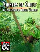 Sinners of Chult - A Collection of Jungle Villains