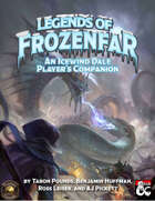 Legends of Frozenfar: an Icewind Dale Player's Companion (Fantasy Grounds)