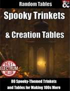 Spooky Trinkets and Creation Tables - Random Tables
