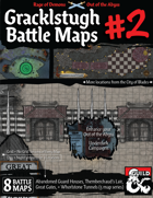 Out of the Abyss Map Pack: Gracklstugh Volume 2, The City of Blades Battle Maps (including Whorlstone Tunnels, Themberchaud's Lair, Great Gates, & Abandoned Guard Houses)