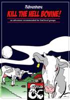 Kill the Hell Bovine - adventure