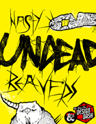 Nasty Undead Beavers | A Design Dash One Shot