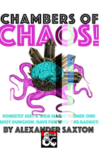 CHAMBERS OF CHAOS!