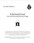 CCC-BMG MOON 11-2 A Darkened Court