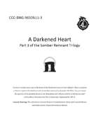 CCC-BMG MOON 11-3 A Darkened Heart