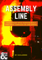 Assembly Line, Six Warforged NPCs