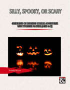 Silly, Spooky, or Scary