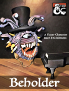 Beholder PC (6 subraces)