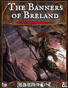 The Banners of Breland: an Eberron adventure in the Mournland