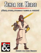 Senda Primaria – Senda del Héroe