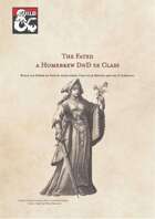 The Fated, a Homebrew Class for DnD 5e