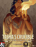 Tasha's Crucible of Everything Else Volume 1 (Fantasy Grounds)