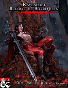 Ravenloft: Realm of the Blood Queen, Vol 1