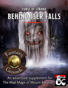 Behind Tser Falls - Fantasy Grounds