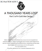 DC-PoA-TCW-ACW-5 A THOUSAND YEARS LOST