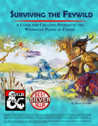 Surviving the Feywild: A Dungeon Master's Guide to Worldbuilding