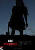 1d6 Murder, a whodunnit one-shot