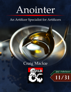 Anointer: An Artificer Specialist for Artificers