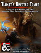 Tiamat's Devoted Tower: A Descent into Avernus Supplement