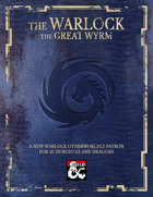 Warlock: Great Wyrm Patron