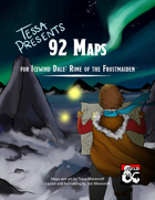Tessa Presents 92 maps for Icewind Dale: Rime of the Frostmaiden
