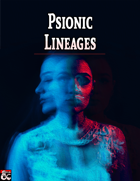 Psionic Lineages