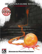 Gelatinous Guide to Ooze