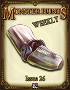 Monster Hunts Weekly: Issue 26