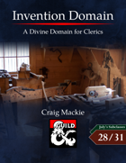 Invention Domain: A Divine Domain for Clerics